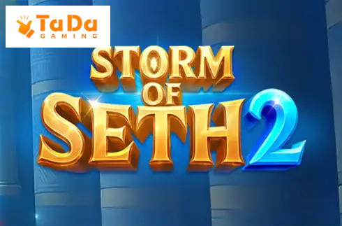 Storm of Seth 2